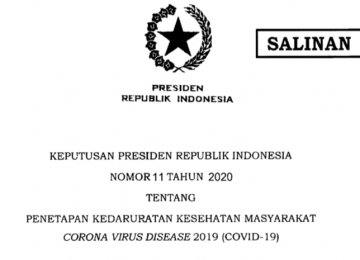Keputusan Presiden Republik Indonesia Nomor 11 Tahun 2020 Tentang  Penetapan Kedarupgtan Kesehatan Masyarakat Corona Virus Disease 2019 (Covid- 19)